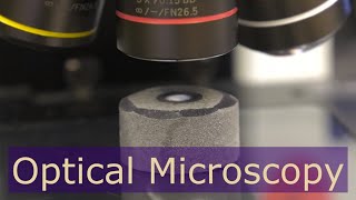 Optical Microscopy  Basic Operation [upl. by Ativahs]