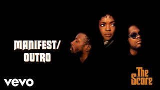 Fugees  ManifestOutro Official Audio [upl. by Lorenz]