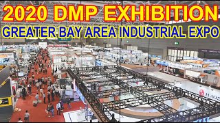 🚩 Exhibition in Progress 2020 DMP  GREATER BAY AREA INDUSTRIAL EXPO [upl. by Reiter]