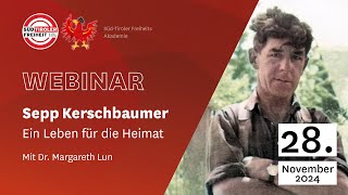 Webinar Sepp Kerschbaumer – Ein Leben für die Heimat [upl. by Lerual]