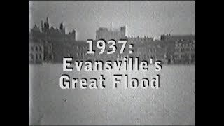 1937 Evansvilles Great Flood [upl. by Coray]