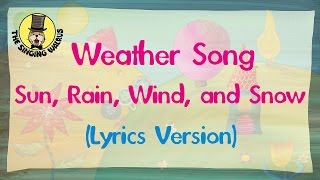 Weather Song Lyrics Version  The Singing Walrus [upl. by Asehr960]