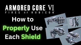 All Shields Breakdown  Armored Core 6 AC6 [upl. by Nnayrrehs]