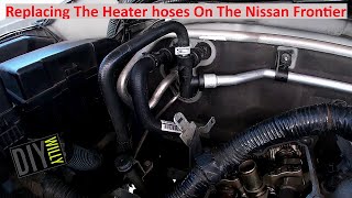 Replacing The Heater Hoses On The Nissan Frontier [upl. by Jelene]