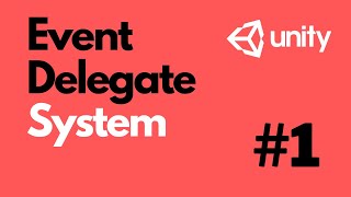 Delegate amp Event System In Unity [upl. by Einitsed465]