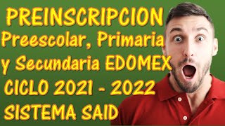 ►COMO HACER LA PREINSCRIPCION EN LINEA ESTADO DE MEXICO 2021  PREESCOLAR PRIMARIA Y SECUNDARIA◄ [upl. by Nnylyrehc]