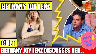 BETHANY JOY LENZ OPENS UP ABOUT DECADELONG CULT EXPERIENCE [upl. by Deyes]