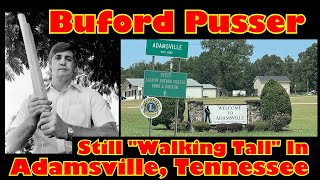 Buford Pusser Still Walking Tall in Adamsville TN His History Tour of His Home and Gravesite [upl. by Anavlys]