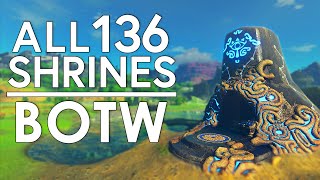 All 136 Shrines in BOTW Complete Guide [upl. by Nairehs]