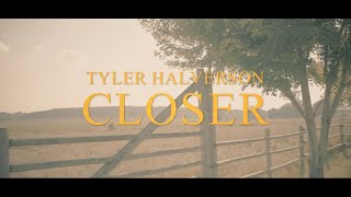 Tyler Halverson  Closer Official Visualizer [upl. by Everson]