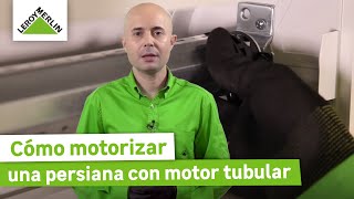 Cómo instalar persianas motorizadas ¡Guía paso a paso  LEROY MERLIN [upl. by Nyrac]