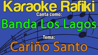 Banda Los Lagos  Cariño Santo Karaoke Demo [upl. by Barnett]