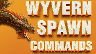 Spawn ALL Wyvern Variants  Admin Commands  ARK [upl. by Elmaleh]