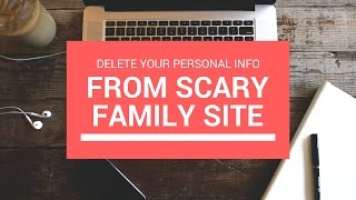 How To Delete Your Personal Info Off Scary Family Tree Now Site [upl. by Opal]