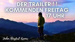 DER TRAILER ZUM FREITAG 17 UHR VIDEO  Jochen quotBergfexlquot Kramer [upl. by Anomas207]