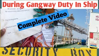 Whenever You Go For Gangway Watch Duty Must Be Familiarised  Gangway Duty amp Responsibility In Ship [upl. by Ennirak]