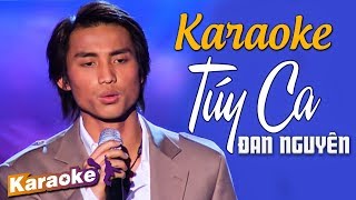 KARAOKE TÚY CA  ĐAN NGUYÊN  BEAT CHUẨN TONE NAM [upl. by Airdni176]