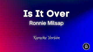 Ronnie Milsap  Is It Over Karaoke [upl. by Hertz]