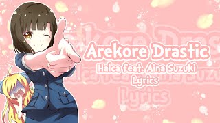 Jashinchan Dropkick X opening full Lyrics  Arekore drastic  Halca feat Aina Suzuki [upl. by Ratha]