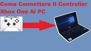 XboxOne Come Connettere Il Controller Al PC [upl. by Ahseim622]