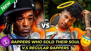 RAPPERS WHO SOLD THEIR SOULS VS REGULAR RAPPERS [upl. by Leverett]