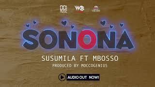 Susumila Ft Mbosso  Sonona Official Audio [upl. by Egiedan]