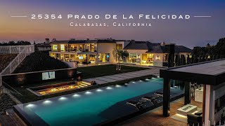 37999000 Calabasas Hillside Estate  25354 Prado de la Felicidad [upl. by Mansoor]