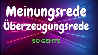 Meinungsrede  Überzeugungsrede schreiben ✅ Beispiele [upl. by Wyly]