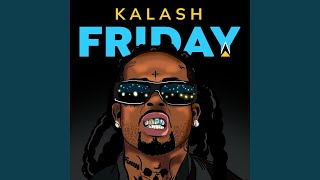 Kalash  Friday Audio Officiel [upl. by Frodin]