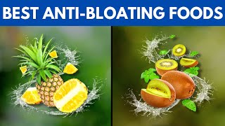 12 Anti Bloating Foods To Eat When Bloated And Gassy [upl. by Vaas]