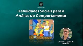 Habilidades Sociais para a Análise do Comportamento [upl. by Atsirt]