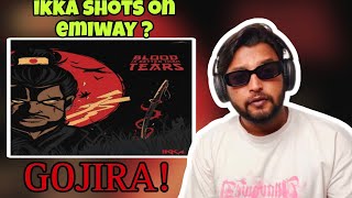 REACT TO GOJIRA BY IKKA  BLOOD IS THE BEAST TEARS  37 REACTION [upl. by Ruthann]