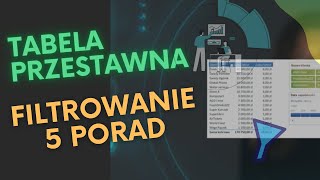 Excel tabela przestawna filtrowanie 5 sposobów [upl. by Jews]