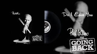 Phil Collins  Do I Love You 2016 Remaster [upl. by Fernandina]