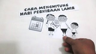 Cara Menghitung Hari Perkiraan Bayi Lahir [upl. by Alemaj]