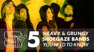 5 Heavy amp Grungy Shoegaze Bands You Need to Know [upl. by Ros]