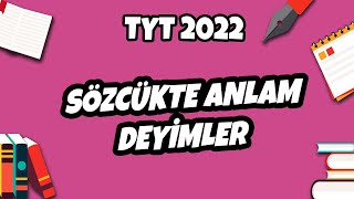 Sözcükte Anlam 2 Deyimler ve Atasözleri  TYT Türkçe 2022 hedefekoş [upl. by Assen]