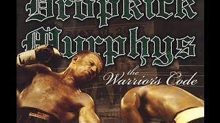 Dropkick Murphys  The Warriors Code Full Album 2005 [upl. by Eerihs]