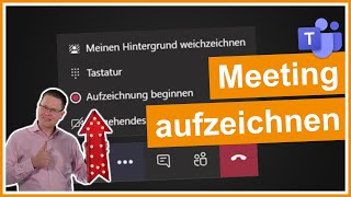 Microsoft Teams Meeting aufzeichnen [upl. by Riddle]