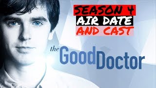 The Good Doctor season 4 Release Date Guest Stars and Cast [upl. by Rocca]