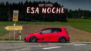 Esa Noche Rkt Chill  Manu DJ [upl. by Tifanie58]