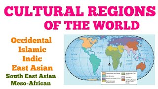 Cultural RegionsRealms of the World  Human Geography  UPSCPSCs [upl. by Ahseet]