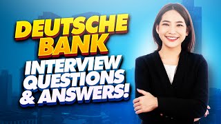 DEUTSCHE BANK Interview Questions And Answers How to PASS a Deutsche Bank Job Interview [upl. by Linskey966]