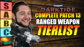 Complete Ranged Weapon Tierlist for Auric Maelstrom Damnation   Darktide Patch 13 [upl. by Brett201]