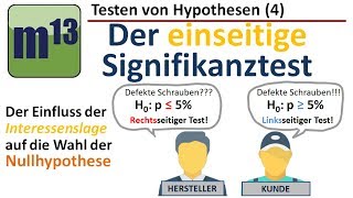 Testen von Hypothesen 4 einseitiger Signifikanztest  Wahl der Nullhypothese [upl. by Nireil]