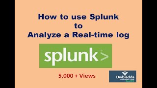 How to use splunk to analyze a realtime log  Splunk tutorial [upl. by Tenahs917]