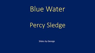 Percy Sledge Blue Water karaoke [upl. by Imogen]