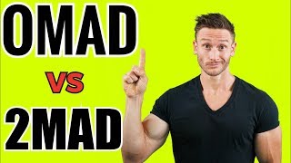 OMAD is Effective but 2MAD is Better and safer [upl. by Rohn]