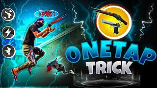 NEW SECRET ONETAP HEADSHOT TRICK IN FREE 🔥  FREE FIRE ME ONETAP HEADSHOT KAISE MARE  ONETAP TRICK [upl. by Sansbury757]