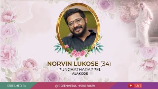 NORVIN LUKOSE 34  FUNERAL SERVICE LIVE [upl. by Medin]